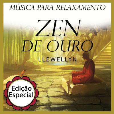 Zen de Ouro: Música para Relaxamento: Edição Especial's cover