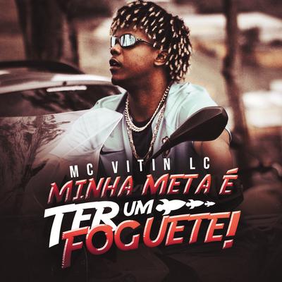 Minha Meta É Ter um Foguete!'s cover