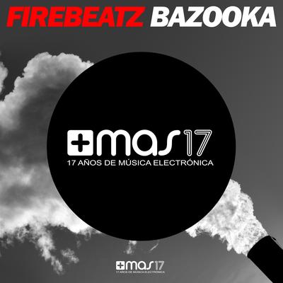 Bazooka (Radio Edit) By Firebeatz's cover