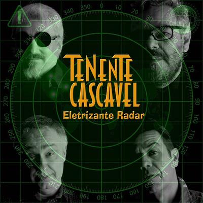 Venha Ver Nosso Show By Tenente Cascavel's cover