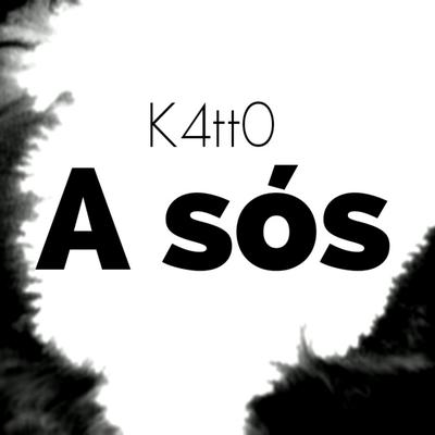 A Sós By Sadnation, K4tt0's cover