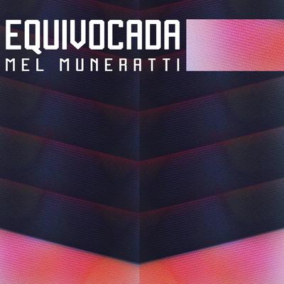 Equivocada By Mel Muneratti, Thalia's cover