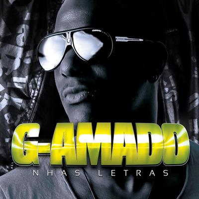 Mudjer Di Nha Vida By G-Amado's cover