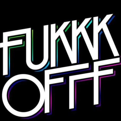 Fukkk Offf's cover