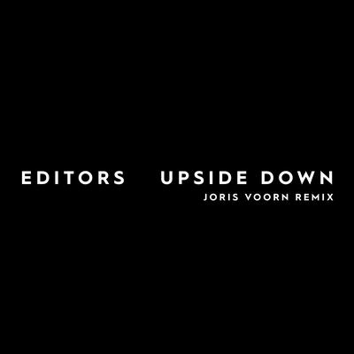 Upside Down (Joris Voorn Remix Edit) By Editors, Joris Voorn's cover