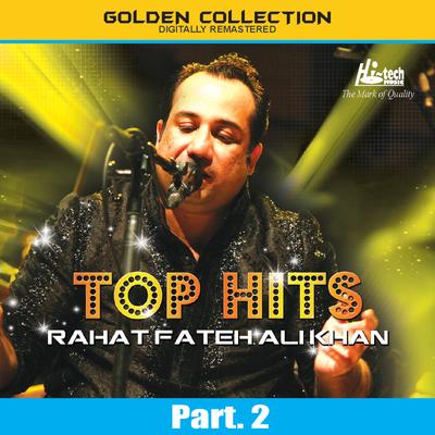 Top Hits of Rahat Fateh Ali Khan Pt. 2's cover