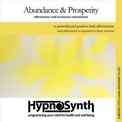 Abundance & Prosperity By Hypnosynth's cover