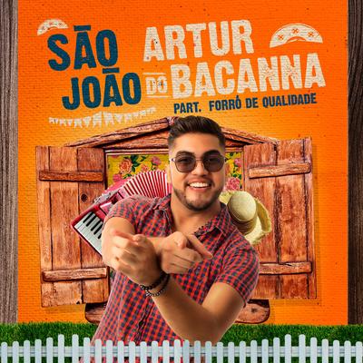 À Queima-Roupa By Forró de Qualidade, Artur Bacanna's cover