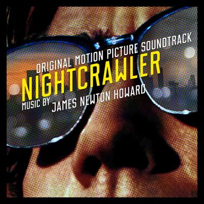 Nightcrawler (Original Motion Picture Soundtrack)'s cover