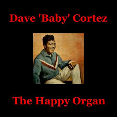 Dave "Baby" Cortez's cover
