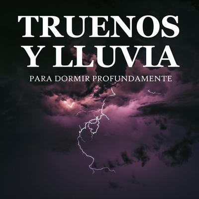 Truenos y Lluvia, Pt. 26 By Para Dormir's cover