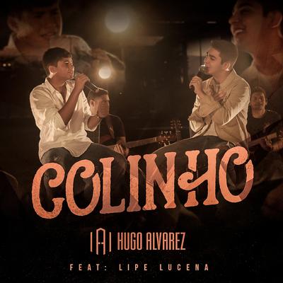 Colinho By Hugo Alvarez, Lipe Lucena's cover