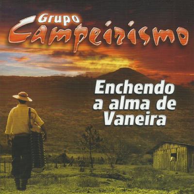 Chimarreando Só By Grupo Campeirismo's cover