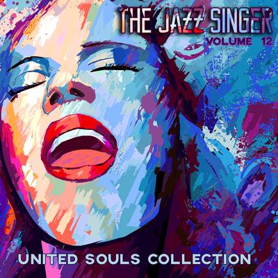 The Jazz Singer: United Souls Collection, Vol. 12's cover