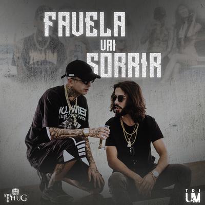 Favela Vai Sorrir By Trium, Diego Thug's cover