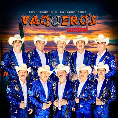 Vaqueros Musical's cover