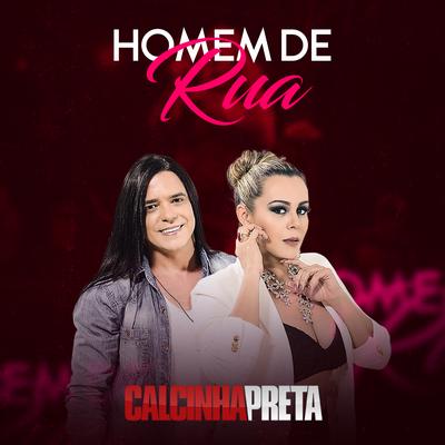 Homem de Rua By Calcinha Preta's cover