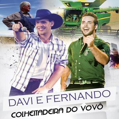 Colheitadeira do Vovô By Davi e Fernando's cover