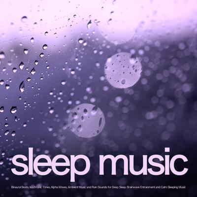 Binaural Beats and Ambient Rain By Spa Music, The Entrainment, Sleeping Music's cover