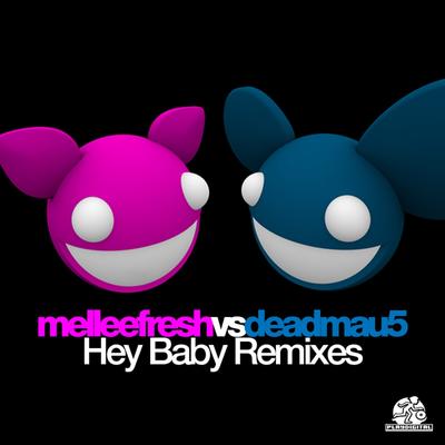 Hey Baby (Adam K Black Remix) By Melleefresh, deadmau5, Adam K's cover