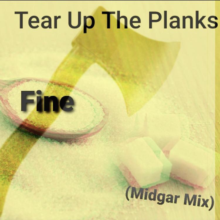Tear Up the Planks's avatar image