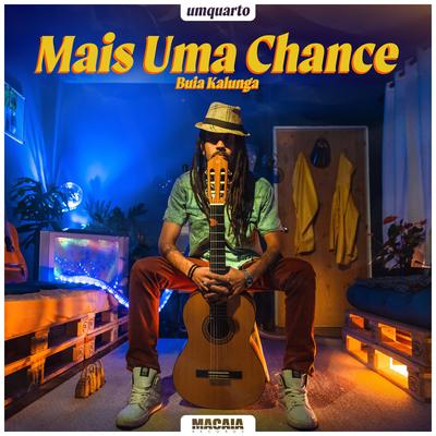 Mais uma Chance By Buia Kalunga, Macaia's cover