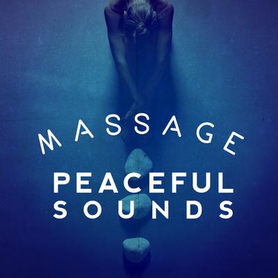 Massage: Peaceful Sounds's cover