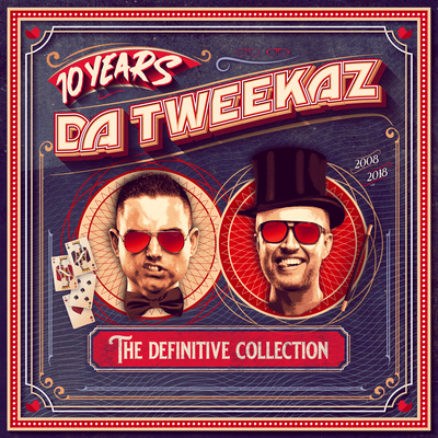 10 Years Da Tweekaz - The Definitive Collection's cover