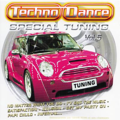 Satisfaction By Techno Dance Special Tuning's cover