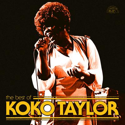 I'm A Woman (Remastered) By Koko Taylor's cover