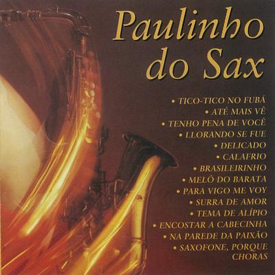 Paulinho do Sax's cover