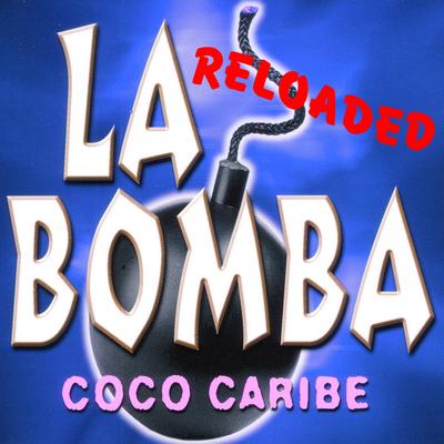 La Bomba (Reloaded)'s cover
