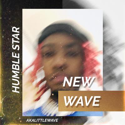 New Wave By akalittlewave, Humble Star's cover