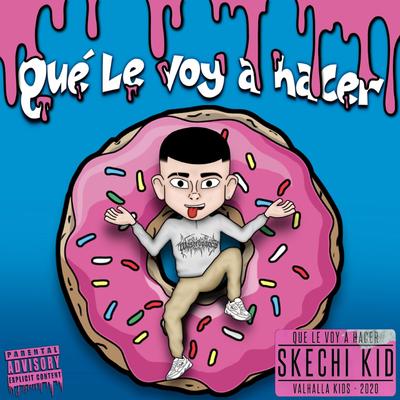 Que Le Voy a Hacer By Skechi, Skechi Kid's cover