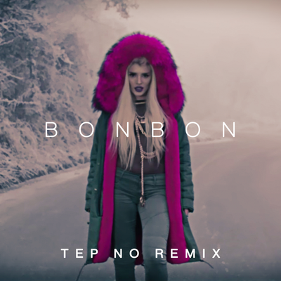 Bonbon (Tep No Remix) By Era Istrefi's cover