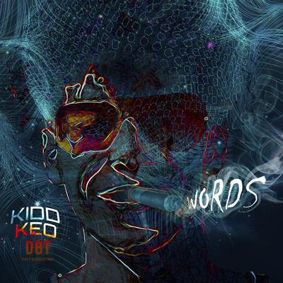 Words By Kidd Keo's cover