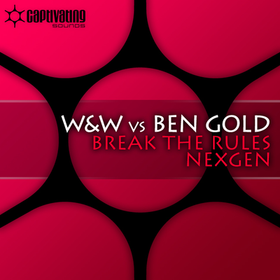 Break The Rules (Original Mix) By W&W, Ben Gold's cover
