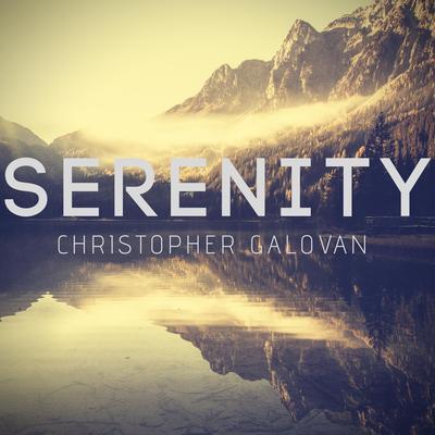 Serenity By Christopher Galovan's cover