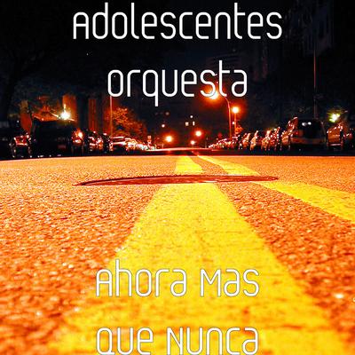 Virgen By Adolescent's Orquesta's cover