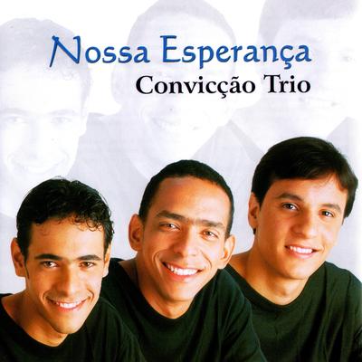 O Santo Espírito Desceu By Convicção Trio's cover