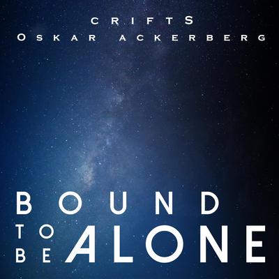 Bound to Be Alone's cover