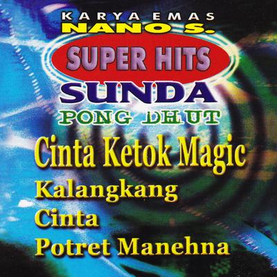 Superhits Sunda Pong Dhut Karya Emas Nano S.'s cover