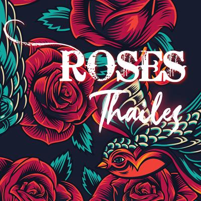 Roses By Thailes's cover