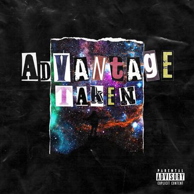 Advantage Taken (Freestyle)'s cover