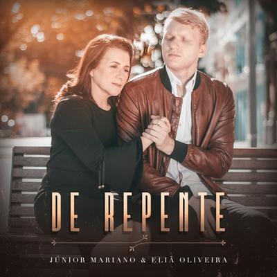 De Repente (Playback) By Júnior Mariano, Eliã Oliveira's cover