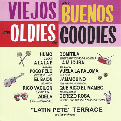 Viejos Pero Buenos Latin Oldies but Goodies's cover