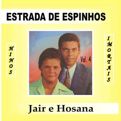 Estrada de Espinhos (Hinos Imortais), Vol. 4's cover