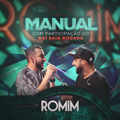 Manual (Ao Vivo) By Romim Mahta, Raí Saia Rodada's cover