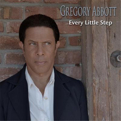 Every Little Step By Gregory Abbott's cover