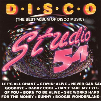 Born To Be Alive By Studio 54 Masters's cover